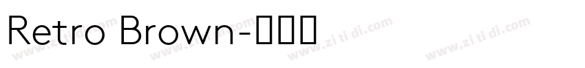 Retro Brown字体转换
